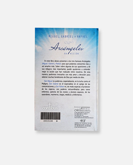 Miguel, Gabriel y Rafael: Arcángeles en acción