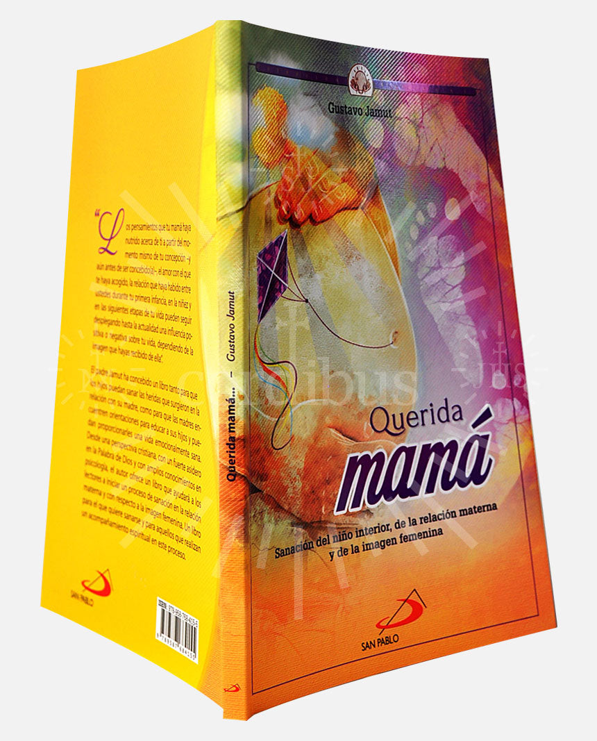 "Querida mamá. Sanación del niño interior, de la relación materna y de la imagen femenina."