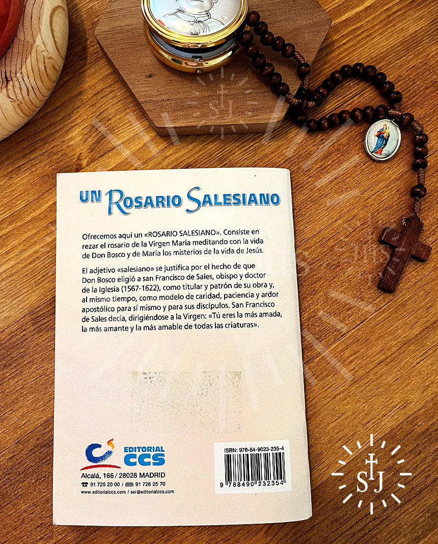Un rosario salesiano. Los misterios de Jesús y de María en la vida de Don Bosco y en la mía
