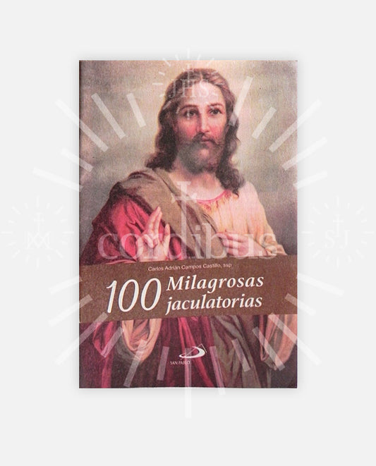 100 Milagrosas Jaculatorias