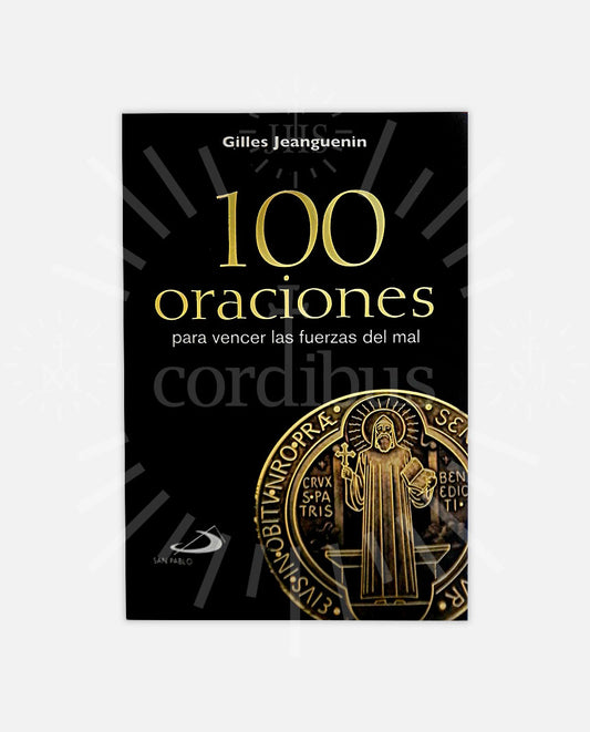 100 oraciones, para vencer las fuerzas del mal