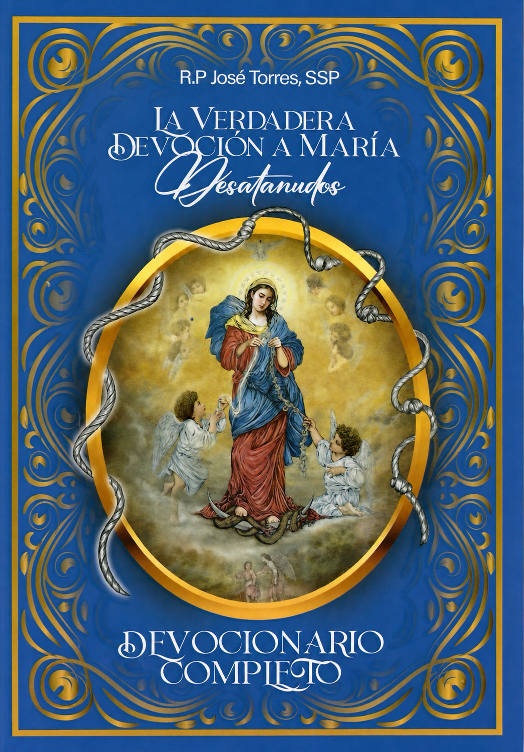 La Verdadera Devoción a María Desatanudos – Devocionario Completo