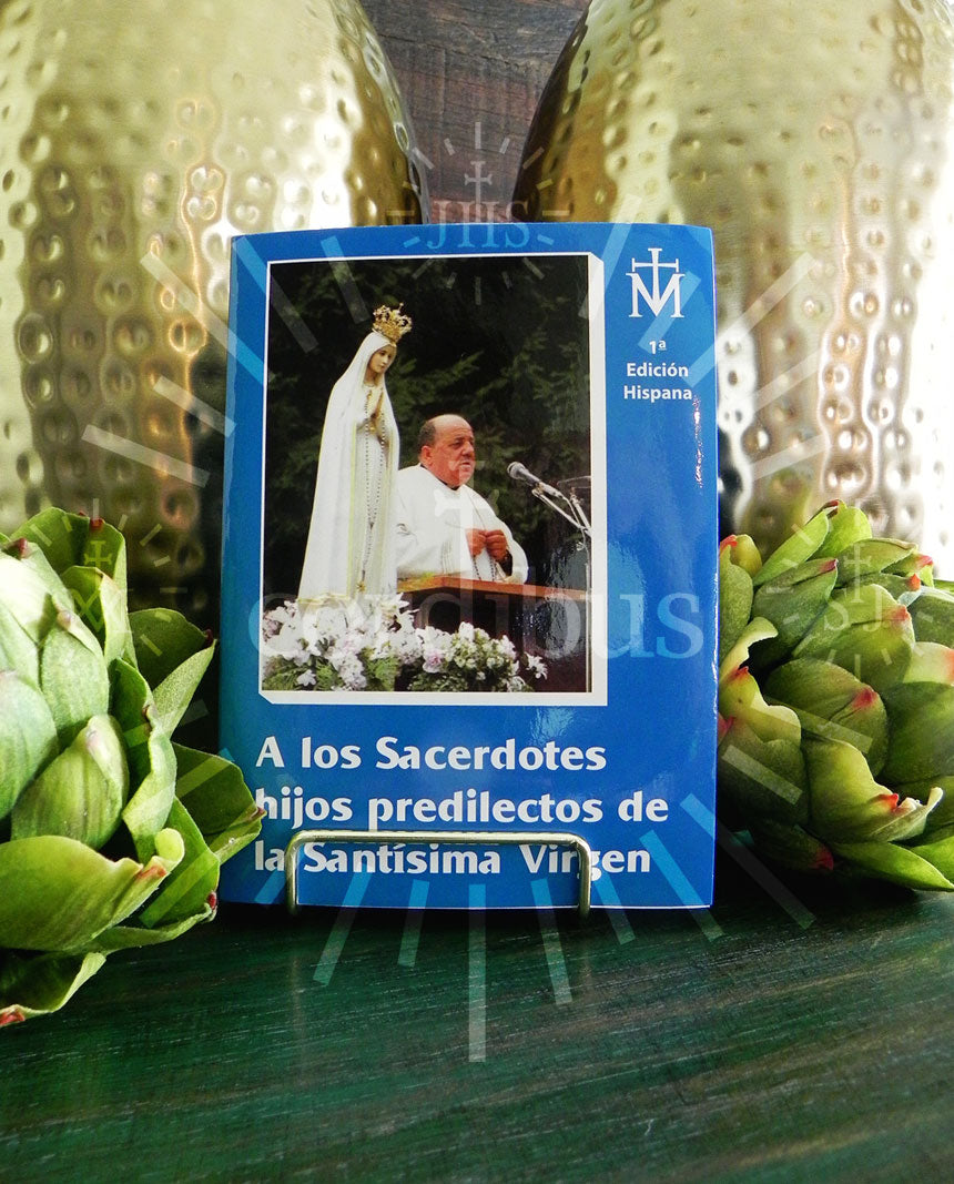 A los Sacerdotes hijos predilectos de la Santísima Virgen