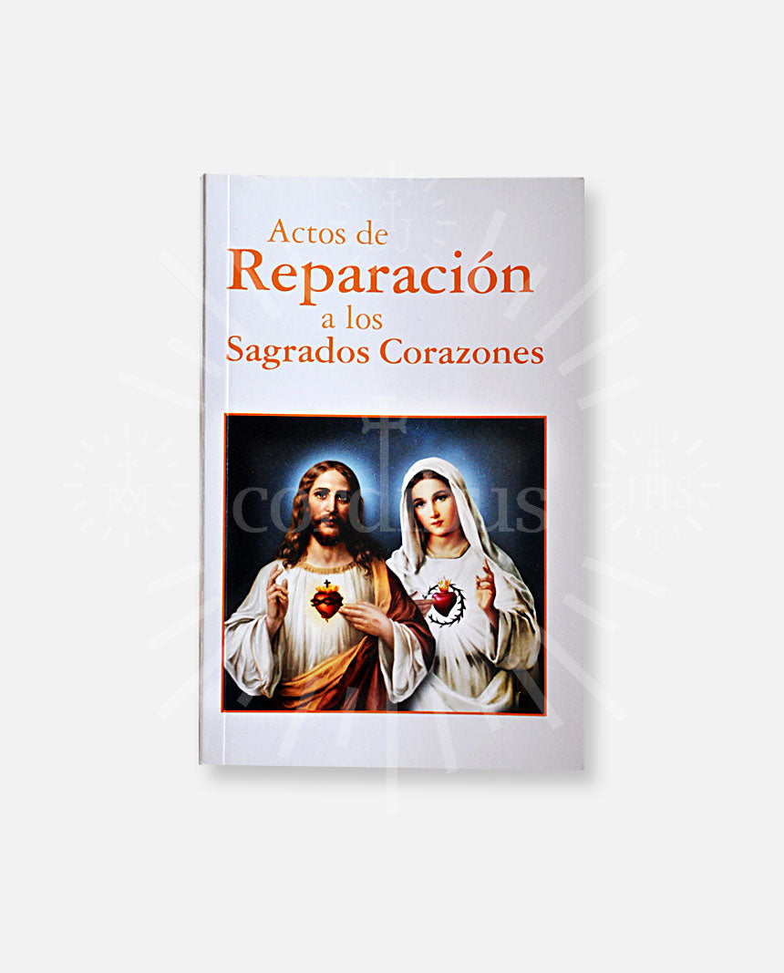 Actos de Reparación a los Sagrados Corazones