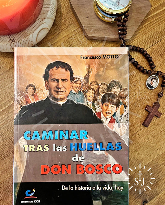 Caminar tras las huellas de Don Bosco