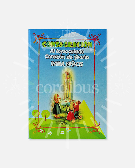 Consagración al inmaculado Corazón de María para niños
