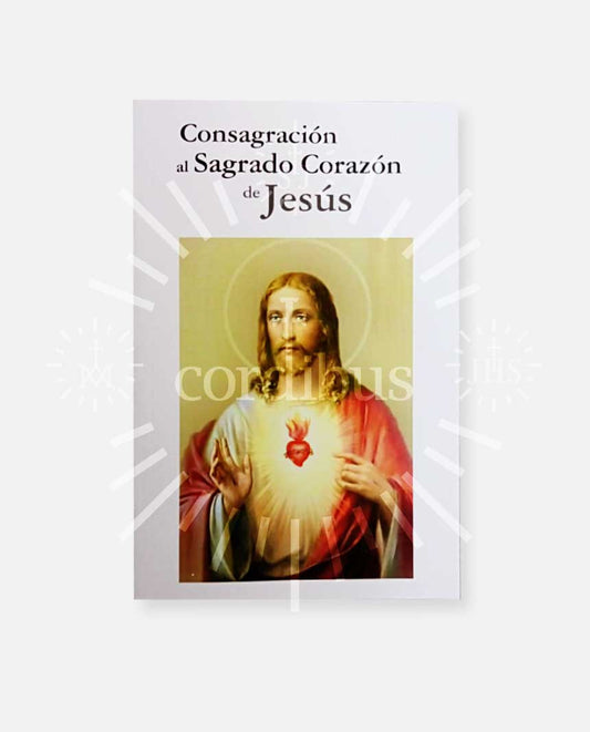 Consagración al Sagrado Corazón de Jesús