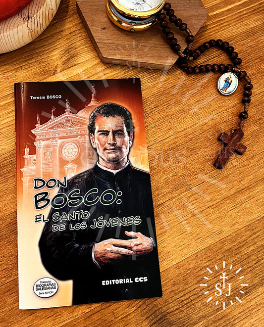 Don Bosco: El santo de los jóvenes