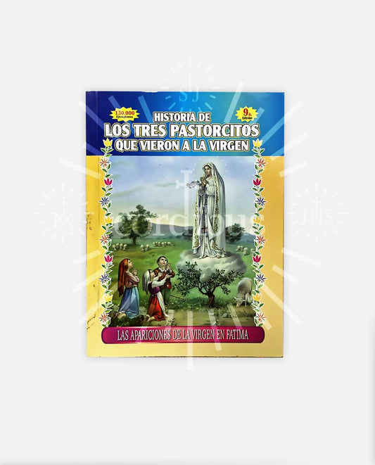 Historia de los tres pastorcitos que vieron a la Virgen