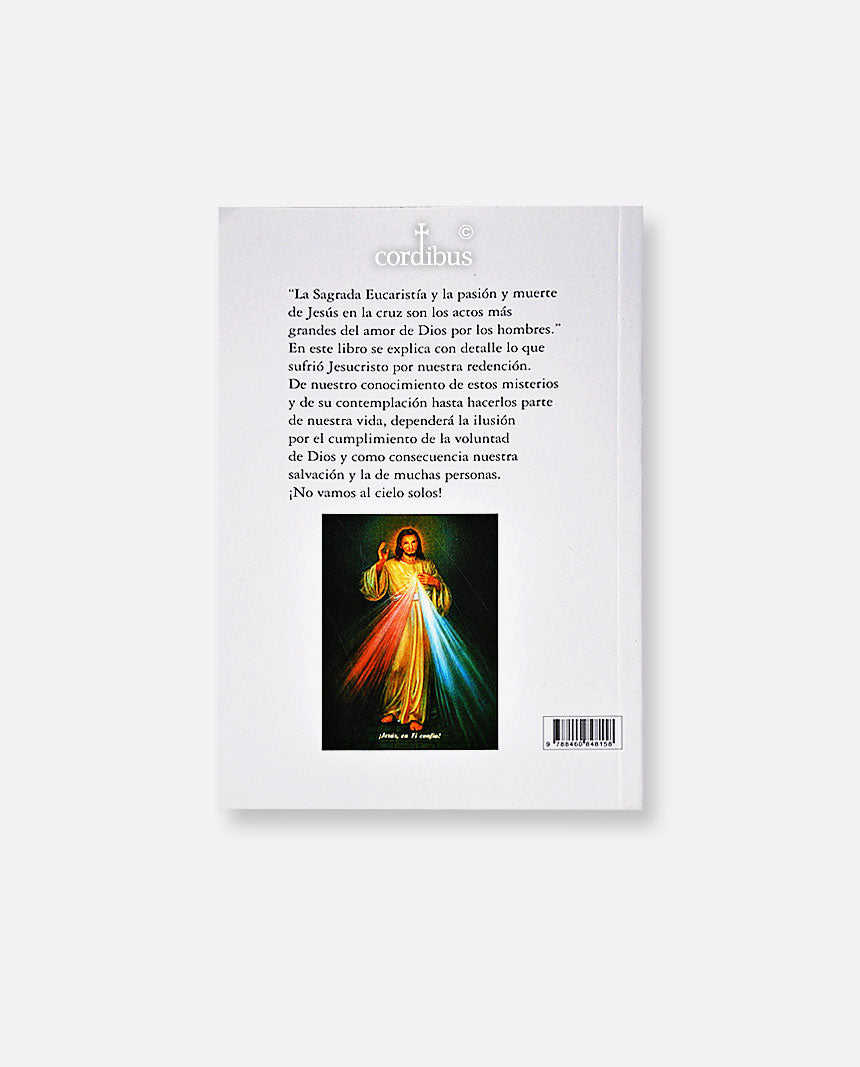 "La Dolorosa Pasión de Nuestro Señor Jesucristo.  Para conocer y vivir la pasión del señor"