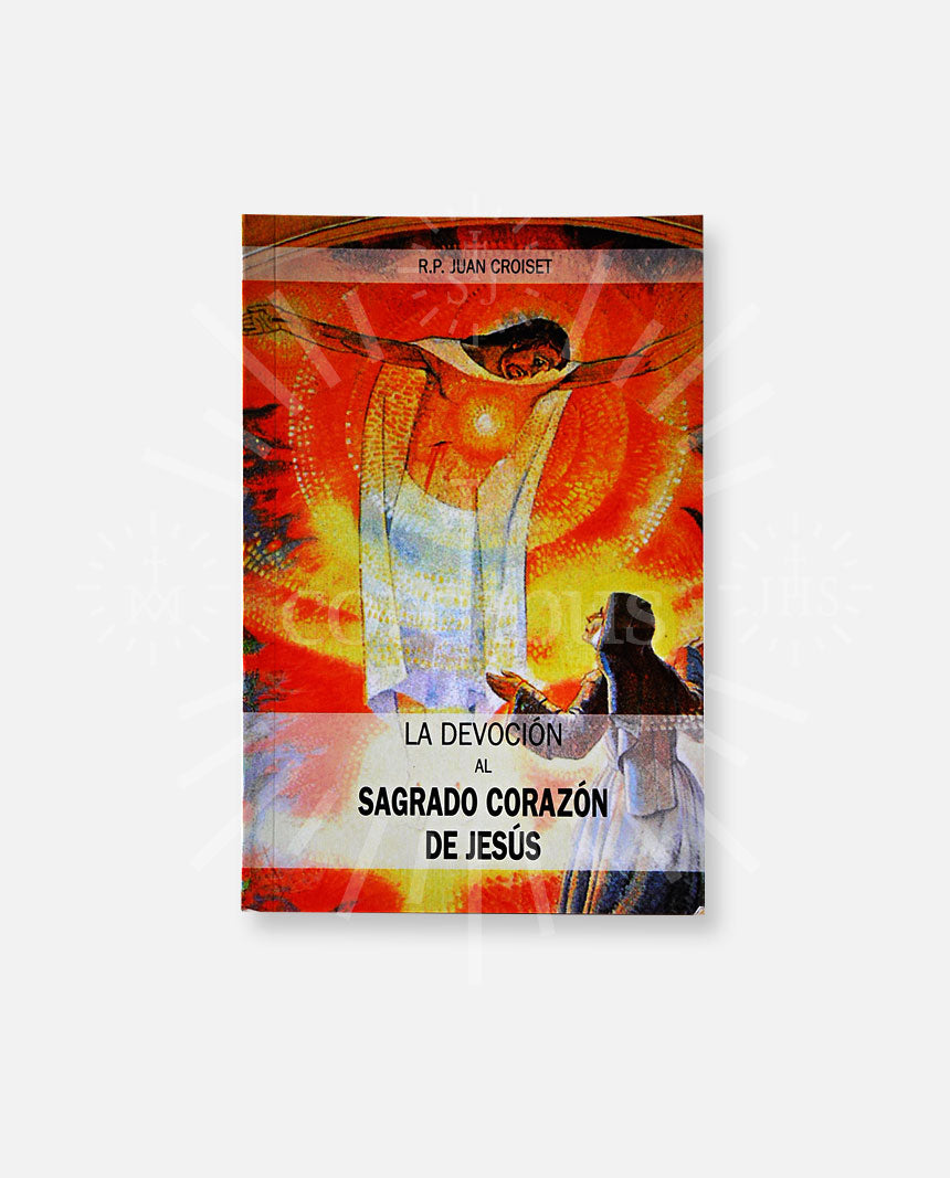 La devoción al Sagrado Corazón de Jesús