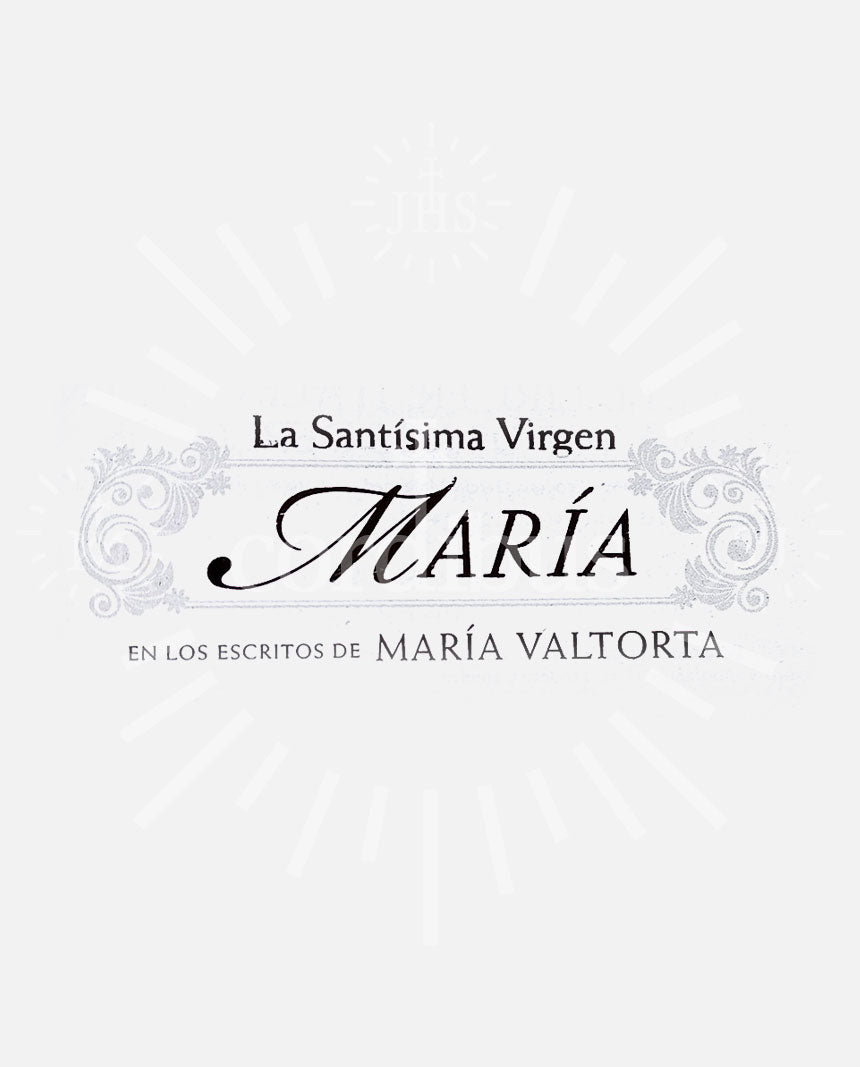 La Santísima Virgen María