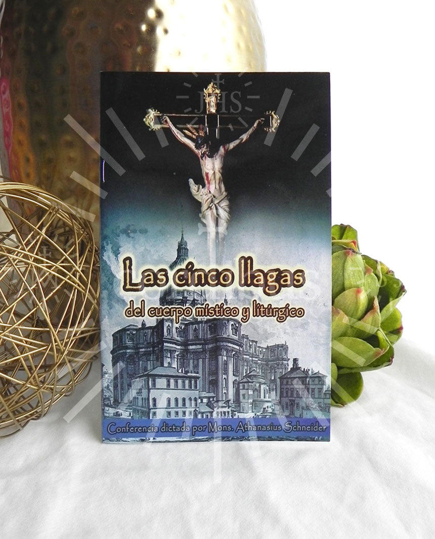 Las cinco llagas del cuerpo místico y litúrgico