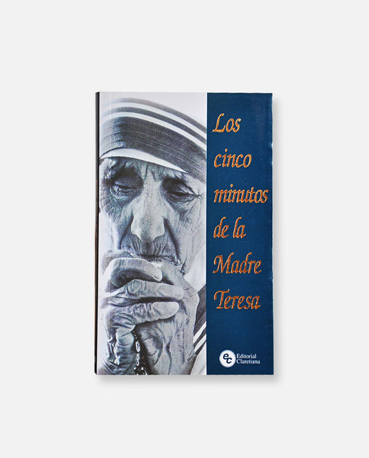 Los cinco minutos de la Madre Teresa