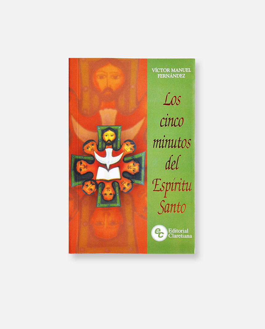 Los cinco minutos del Espíritu Santo