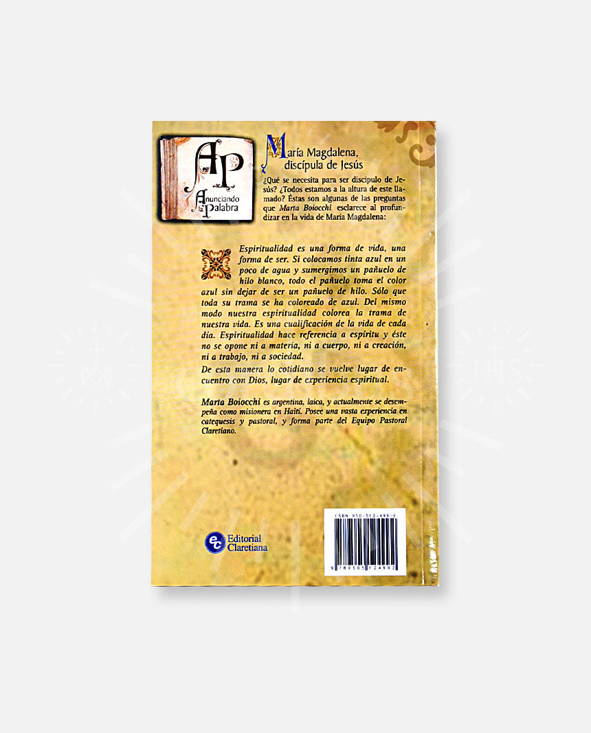 "María Magdalena, discípulo de Jesús. El Ensayo de espiritualidad bíblica"