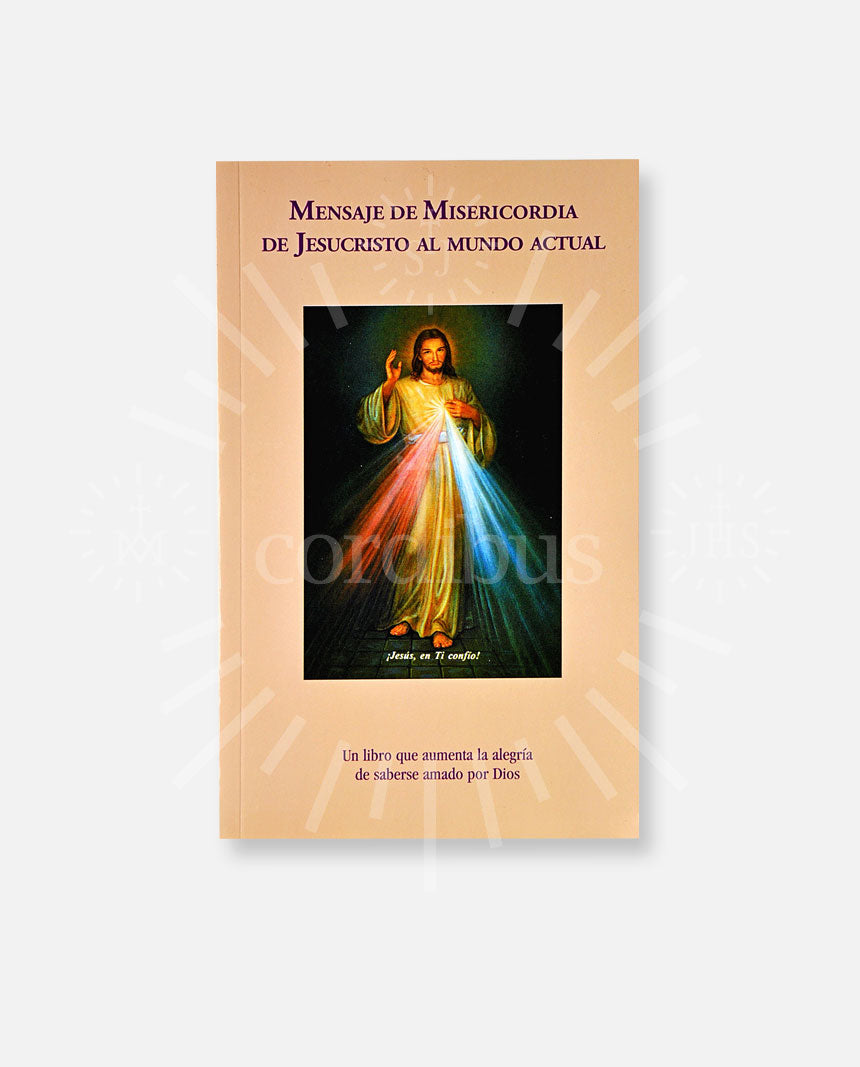 Mensaje de Misericordia de Jesucristo al mundo actual