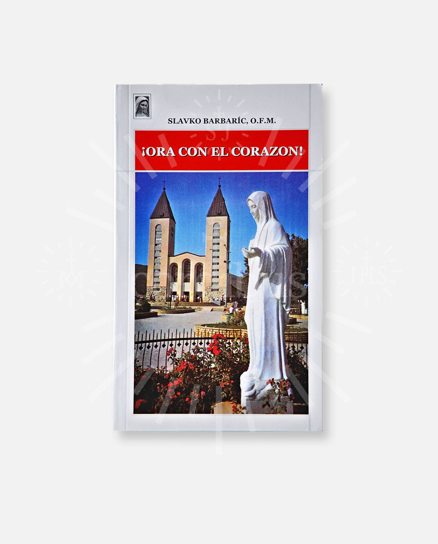 ¡Ora con el corazón!