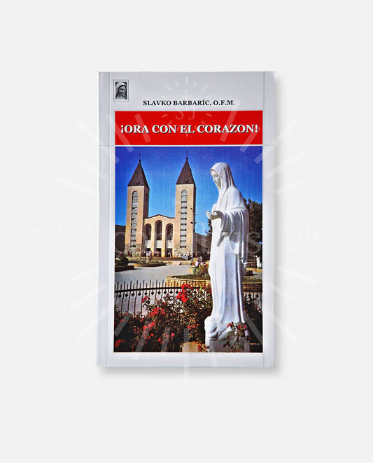 ¡Ora con el corazón!