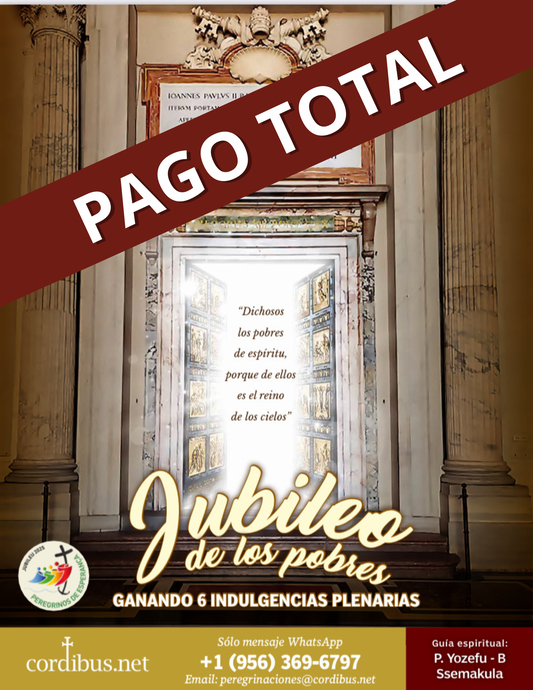 Peregrinación 2025 - Jubileo de los Pobres