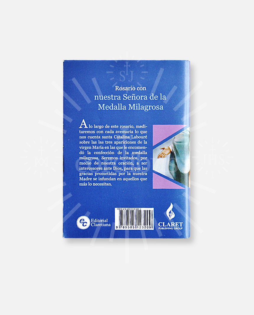 "Rosario con Nuestra Señora de la Medalla Milagrosa. Pidiendo que derrame las gracias de Dios"