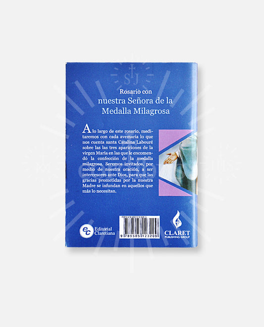 "Rosario con Nuestra Señora de la Medalla Milagrosa. Pidiendo que derrame las gracias de Dios"