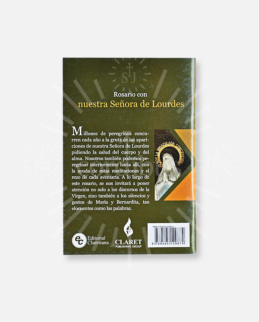 Rosario de Nuestra Señora de Lourdes, pidiendo la sanación de los enfermos