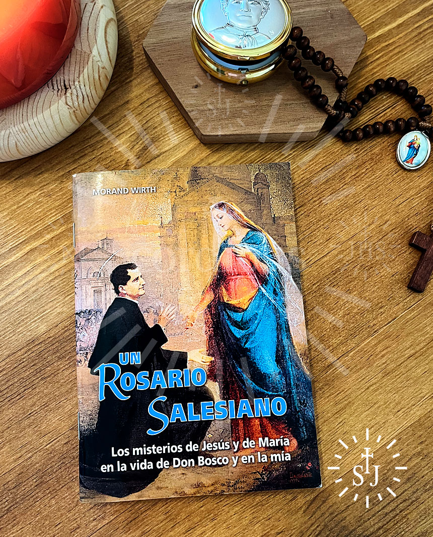 Un rosario salesiano. Los misterios de Jesús y de María en la vida de Don Bosco y en la mía - Portada